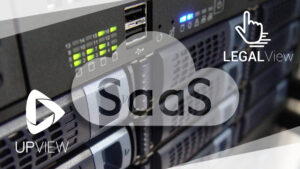 UPView & LEGALView disponivle en mode SaaS
